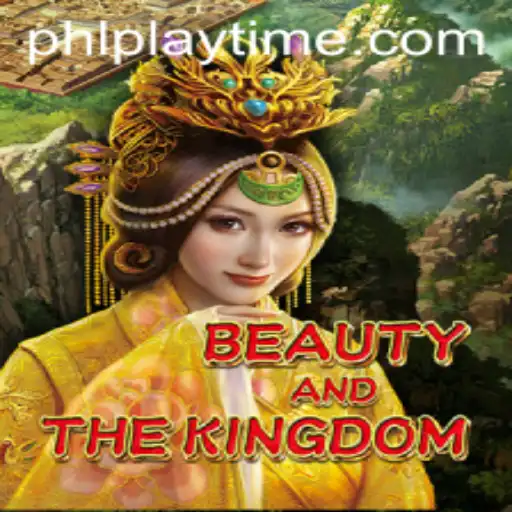 Exploring Beauty and the Kingdom: A Comprehensive Guide